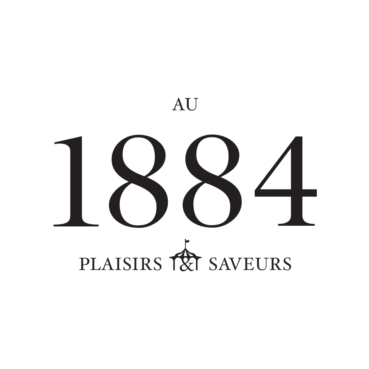 Text: AU 1884 Plaisirs et Saveurs with decorative accents.