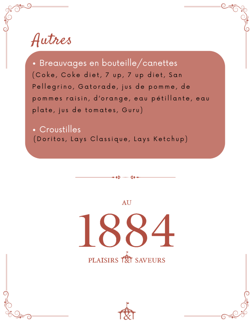 French text menu with drinks and chips; styled with decorative borders. Year 1884 and 'Plaisirs & Saveurs' highlighted.